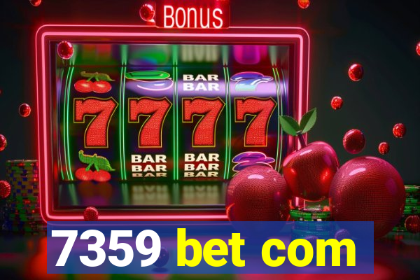 7359 bet com